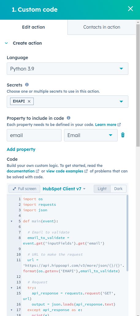 Create a custom code action in the workflow and add the code