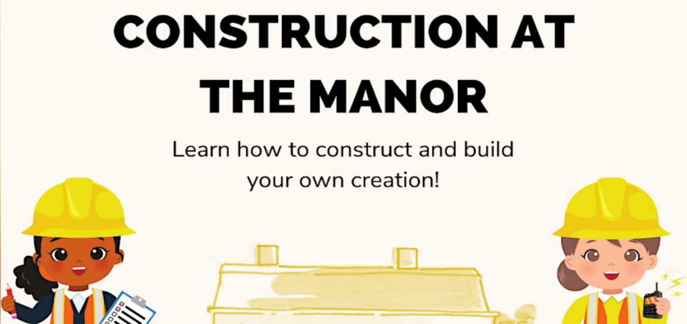 Hands On History: Construction at the Manor! – Jamaica311