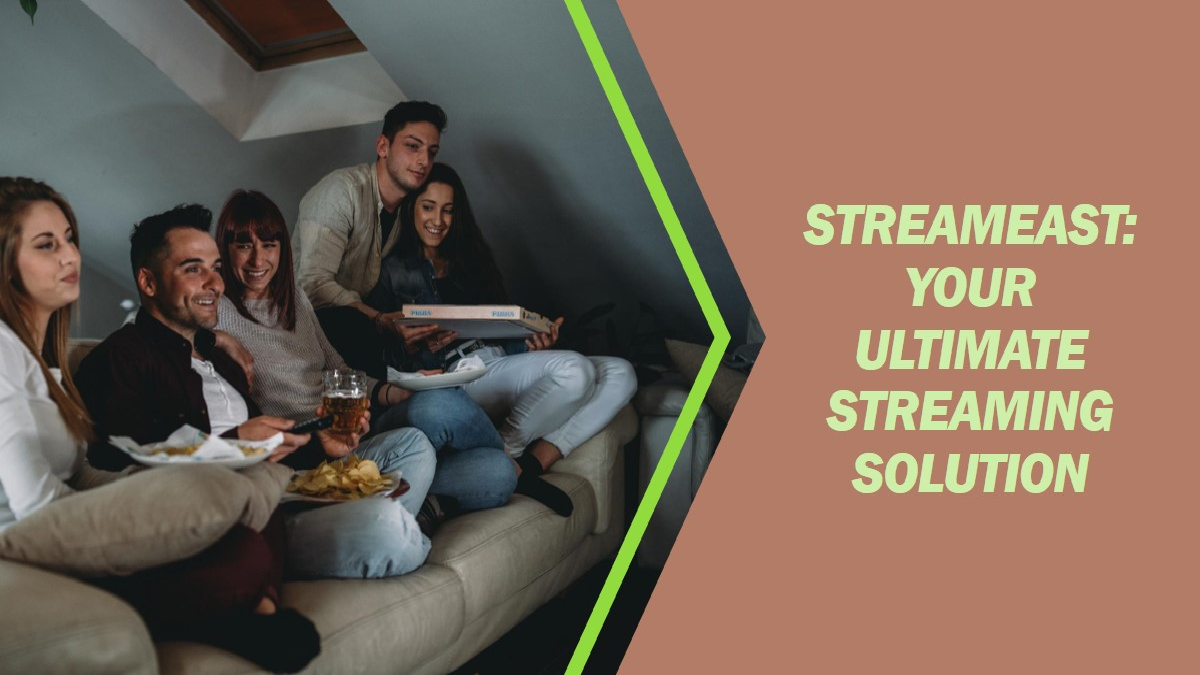 StreamEast Your Ultimate Streaming Solution