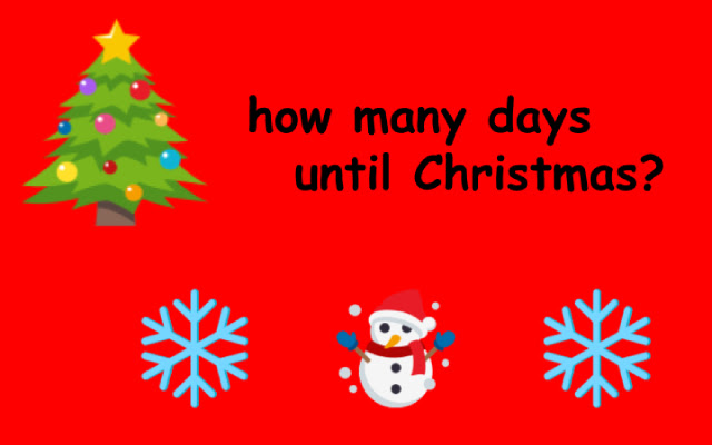 How many days till Christmas?