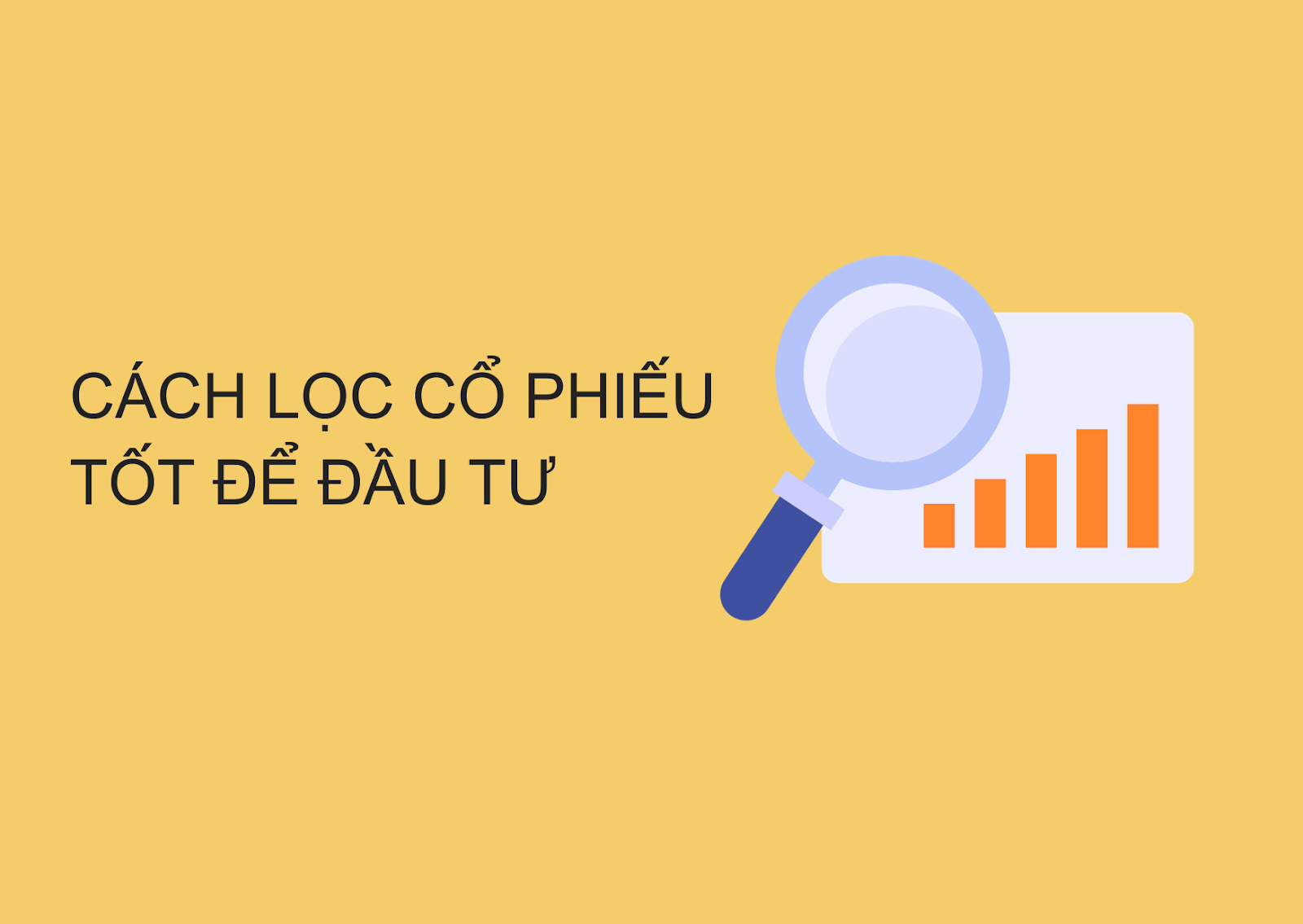 Cách lọc cổ phiếu