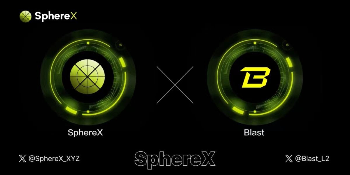 SphereX 震撼登場！成為 Blast 生態首家去中心化加密貨幣交易所