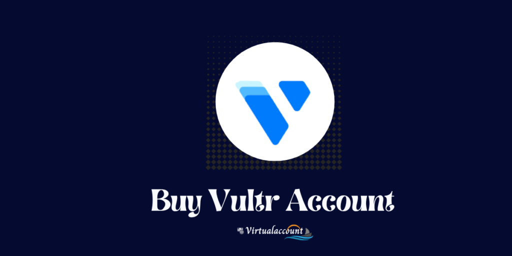 Buy Vultr Account,Vultr for sale,Buy Vultr,Buy Verified Vultr Account,Vultr,