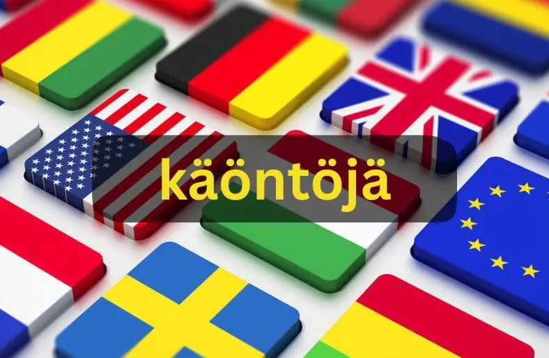  Käöntöjä 
