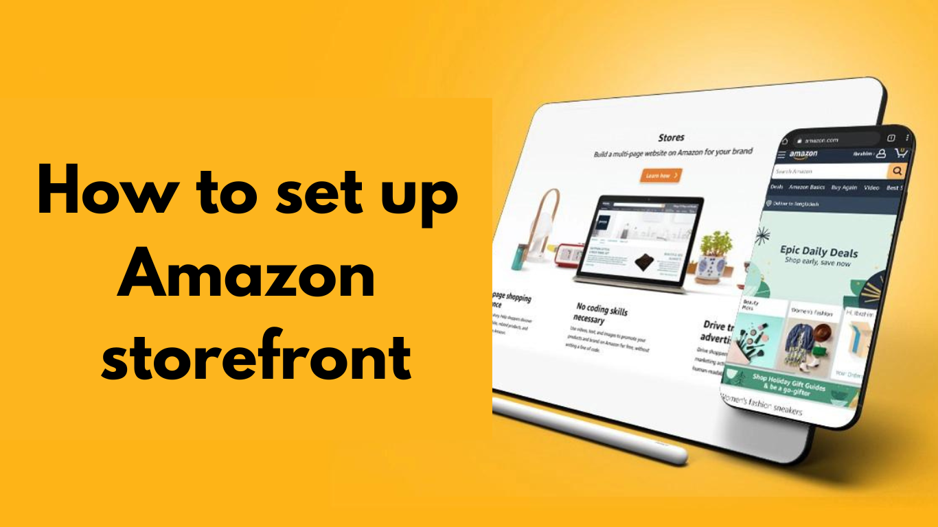 How to Set Up Amazon Storefront