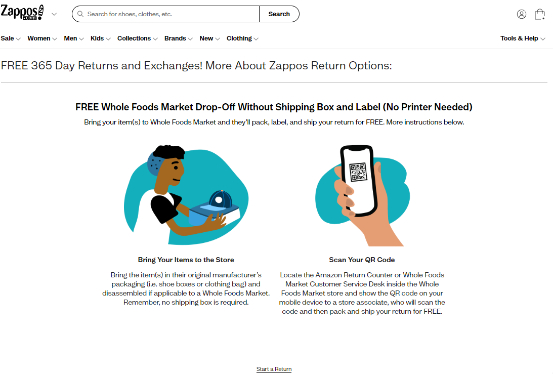 Brand Zappos allows customers to get a refund and return their products if they’re not happy.