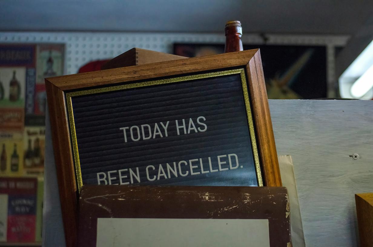 A photo frame with letters inspide that says, "today has been cancelled. "