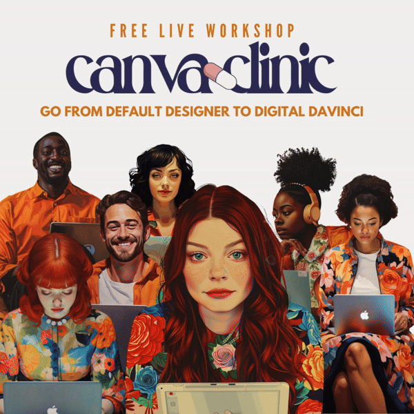 a cat walks across the screen, in front of a still image of 7 people of diverse identities, each dressed in colourful florals and working at a laptop. It says, "Free live workshop: canva clinic, go from default designer to digital davinci.