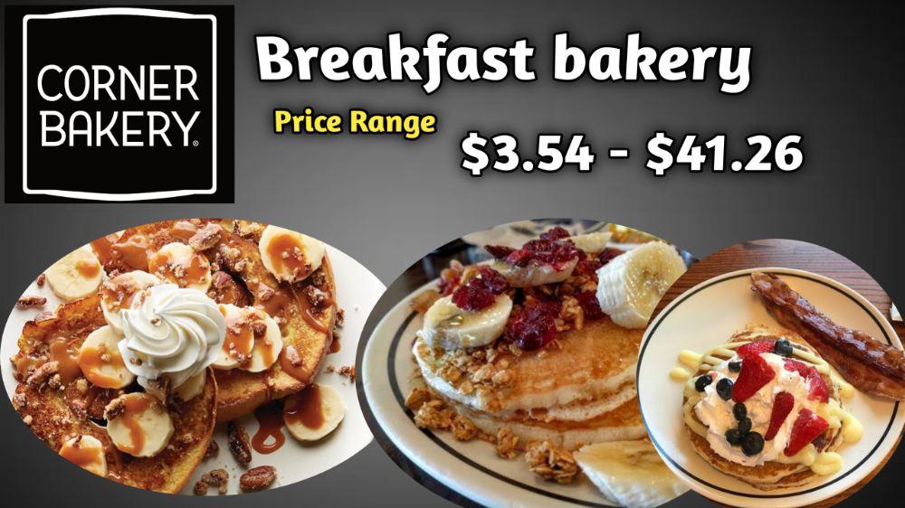 Corner Bakery Cafe Breakfast Menu Prices 