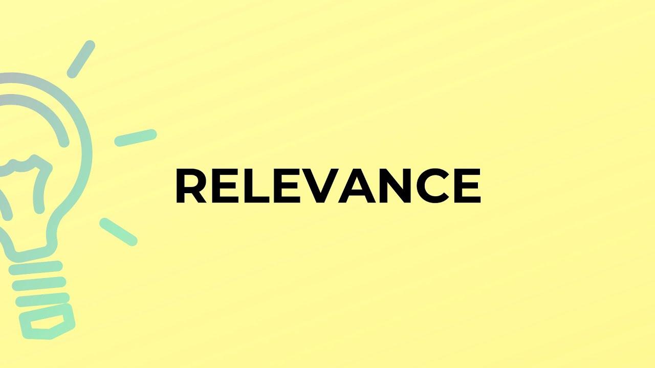 What is the meaning of the word RELEVANCE? - YouTube