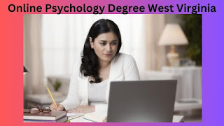 Online Psychology Degree West Virginia: Nurturing Mental Wellness with Online Education