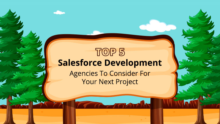 Top 5 Salesforce Development Companies