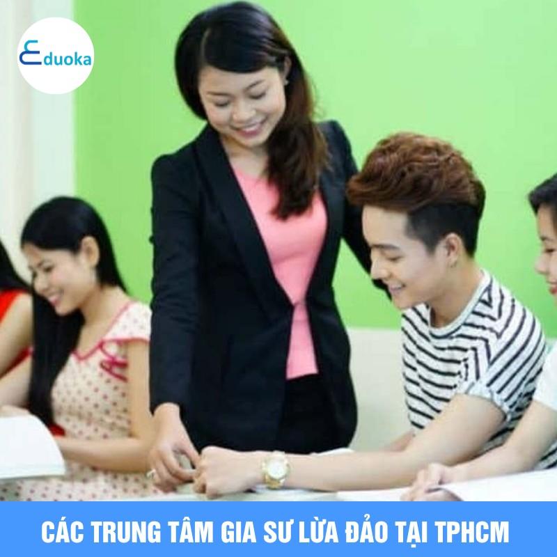 Các Trung Tâm Gia Sư Lừa Đảo Tại TPHCM 