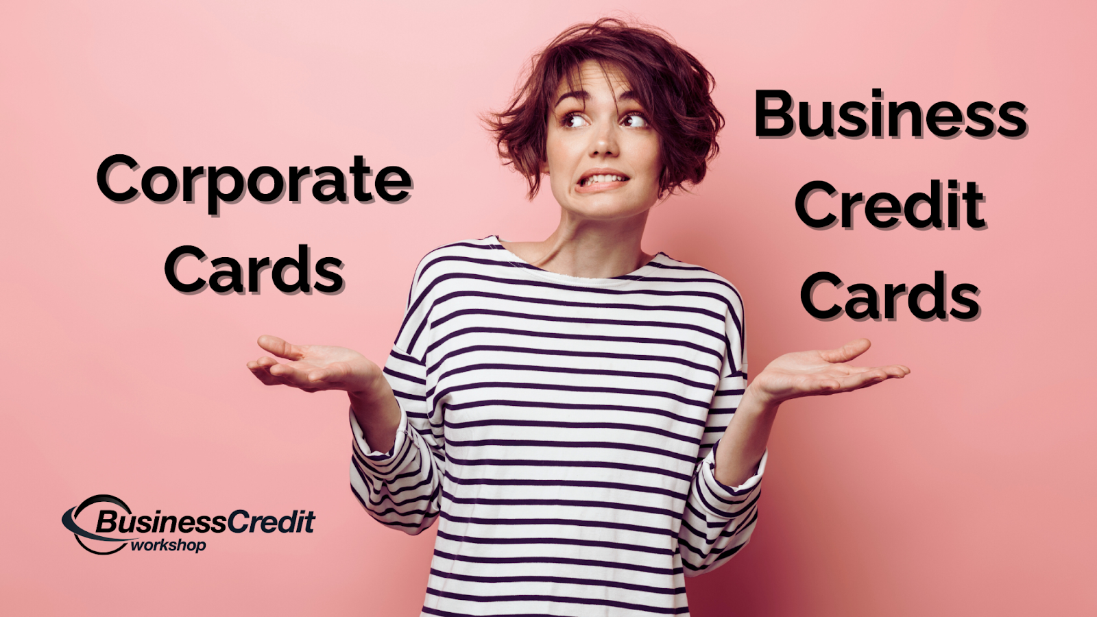 Corporate vs Business Credit Card