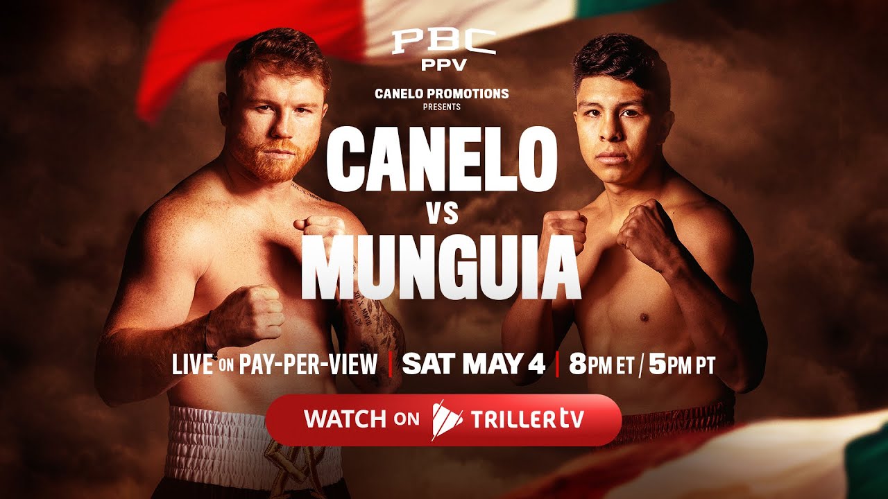 How To Watch Jaime Munguia Vs Canelo Alvarez Live Streaming Free Tv