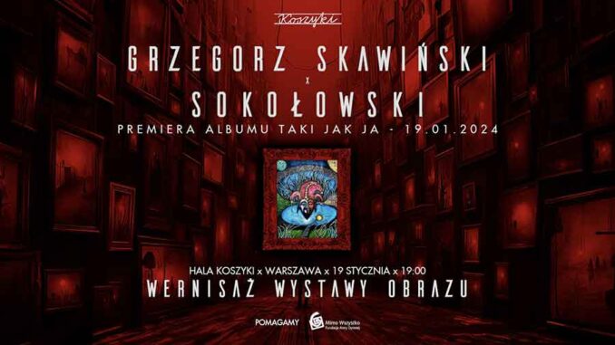 Премьера альбома Соколовского «Таки як я» и открытие выставки живописи Гжегожа Скавинского