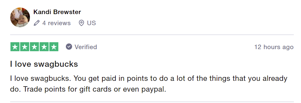 A 5-star Trustpilot review from a Swagbucks user who likes getting paid to do things they already do anyway. 