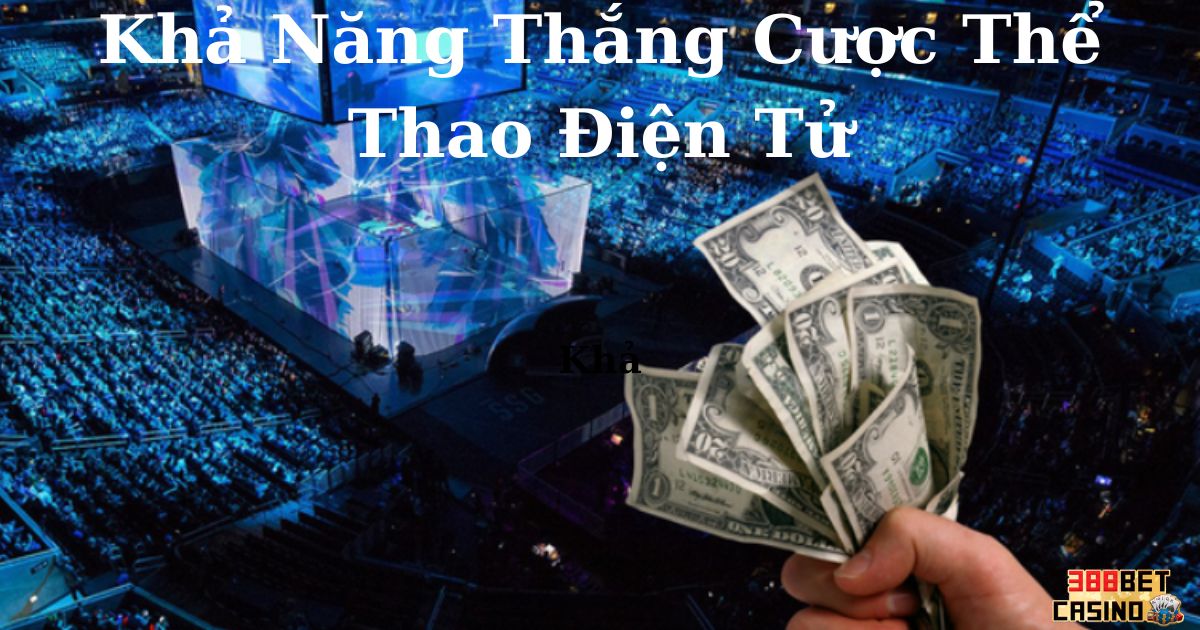 Khả năng chiến thắng của người chơi trong hai nhà cái