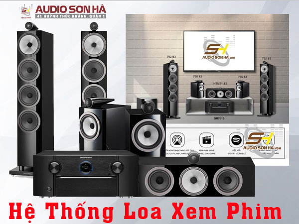 Hướng dẫn chọn loa xem phim tại Audio Sơn Hà