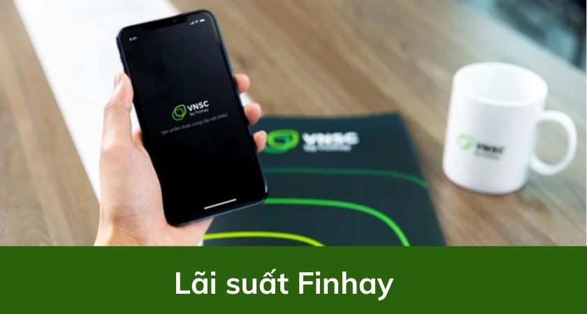 Lãi suất Finhay