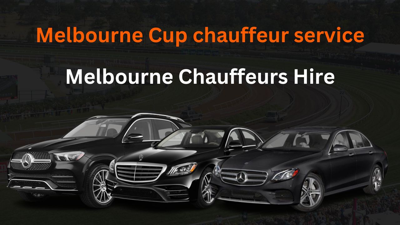 Melbourne Cup Chauffeur Service