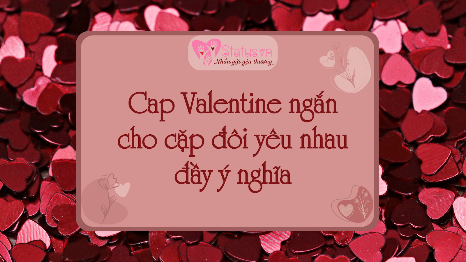 Cap Valentine ngắn đong đầy yêu thương