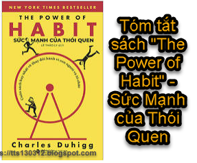 tts130312 Tóm tắt sách "The Power of Habit" - Sức Mạnh của Thói Quen