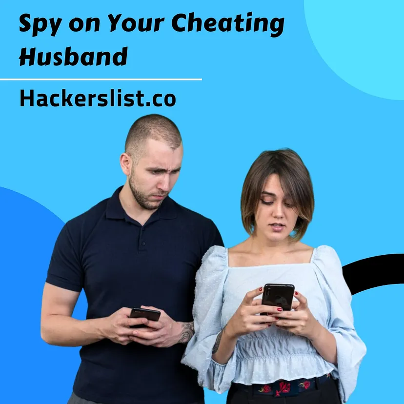 Do You Want to Spy on Your Cheating Husband