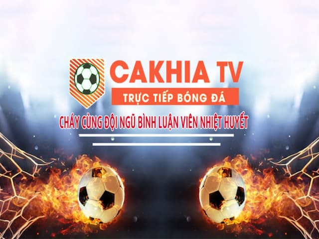 Giới thiệu Cakhia TV - Kênh trực tuyến bóng đá hàng đầu-3