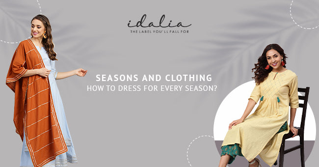 Seasons And Clothing How To Dress For Every Season