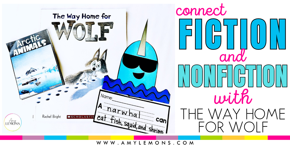 Fiction and nonfiction connection activities with the book The Way Home for Wolf
