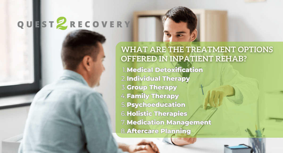 What are the Treatment Options Offered in Inpatient Rehab?