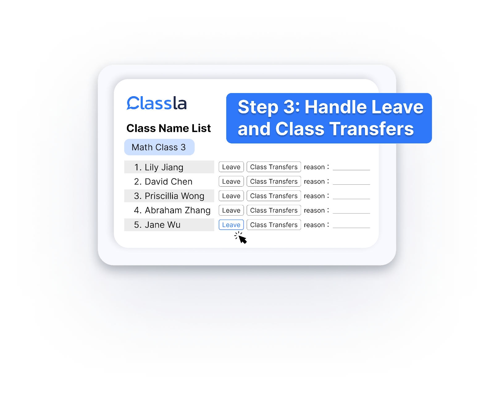 Handle Leave and Class Transfers