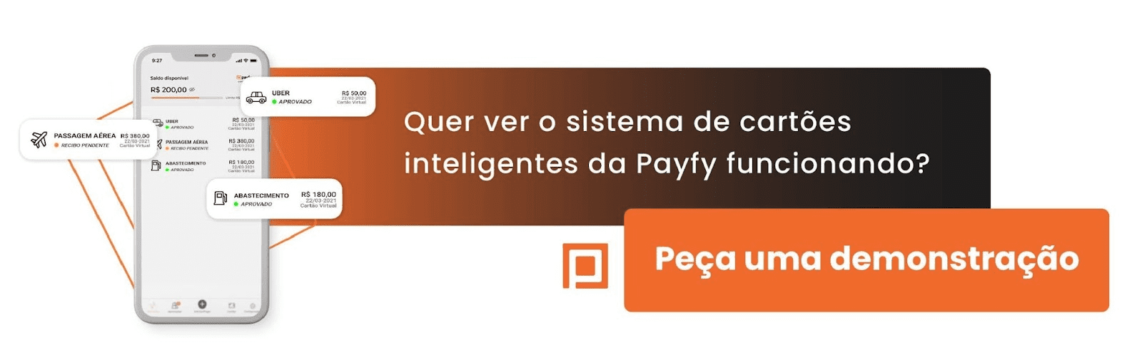 imagem com texto: Quer ver o sistema de cartões inteligentes da Payfy funcionando? Peça uma demonstração”.