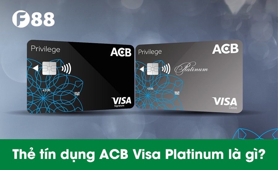 Thẻ tín dụng ACB visa platinum