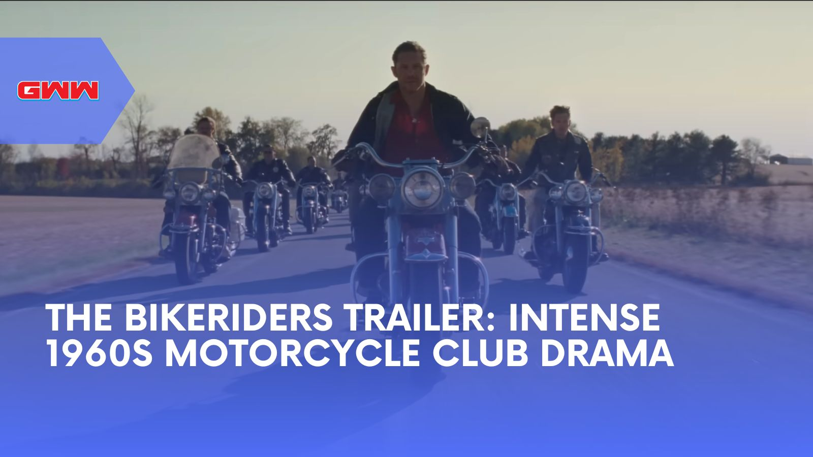 The Bikeriders Trailer: Intense 1960s Motorcycle Club Drama