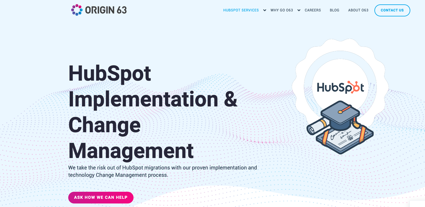 Origin 63 focuses on HubSpot Implementation and Change Management