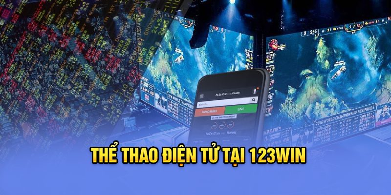 Thể Thao điện tử tại 123Win