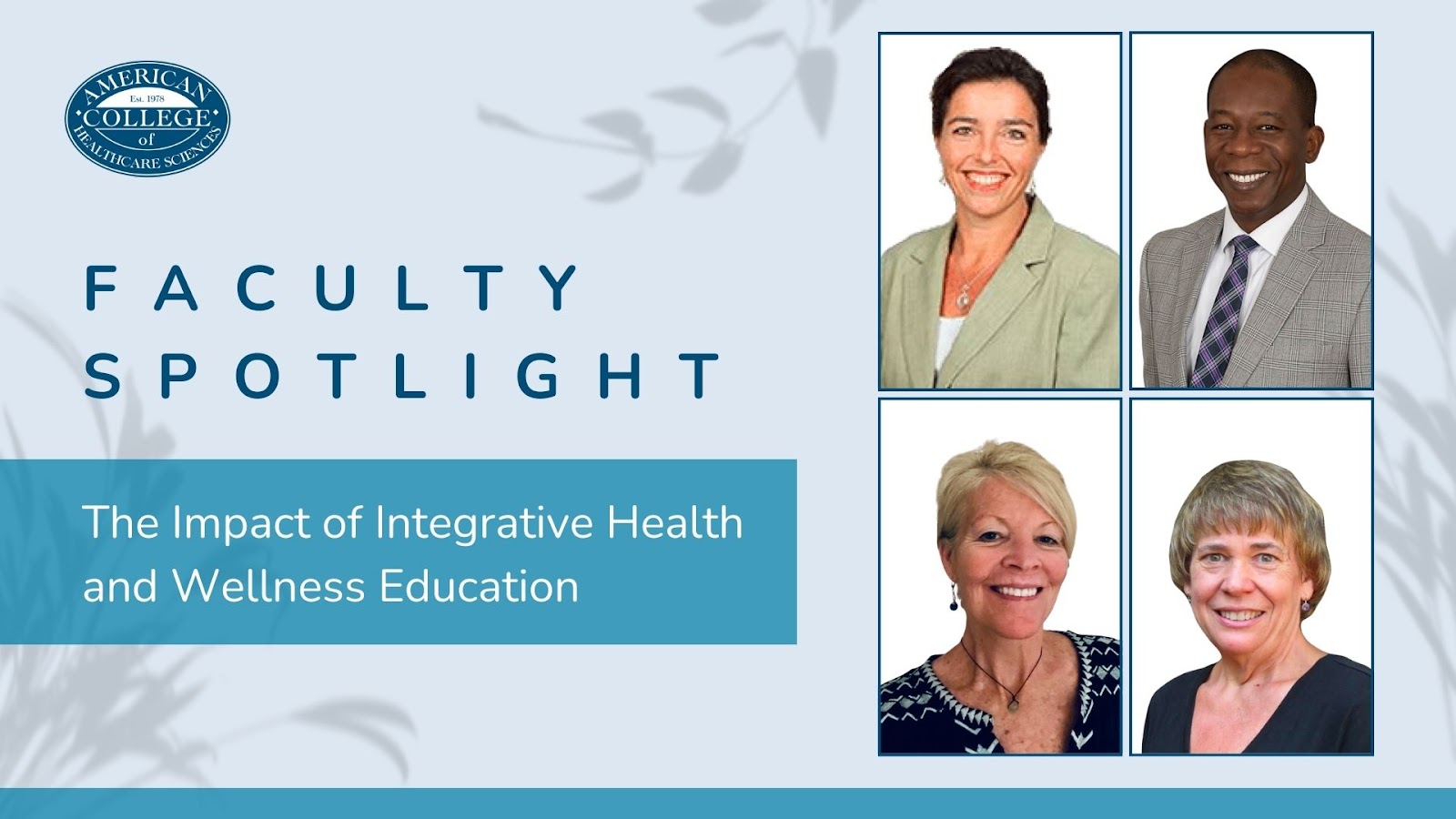 ACHS Educators on the Impact of Integrative Health