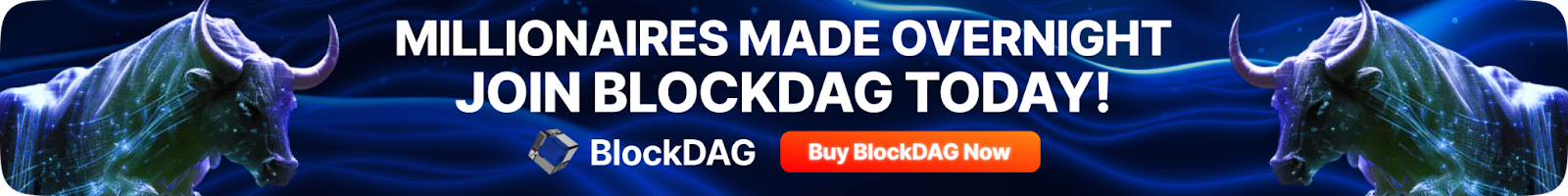 MILLIONAIRES MADE OVERNIGHT JOIN BLOCKDAG TODAY AD BANNER