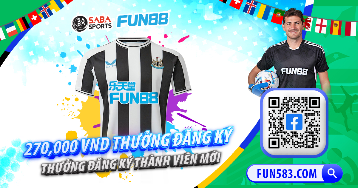 Fun88 - 270,000 Thưởng đăng ký thành viên mới