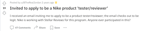 A Reddit poster says they were invited to be a product tester for Nike through Stellar Reviews and wonders if anyone else has worked with them. 