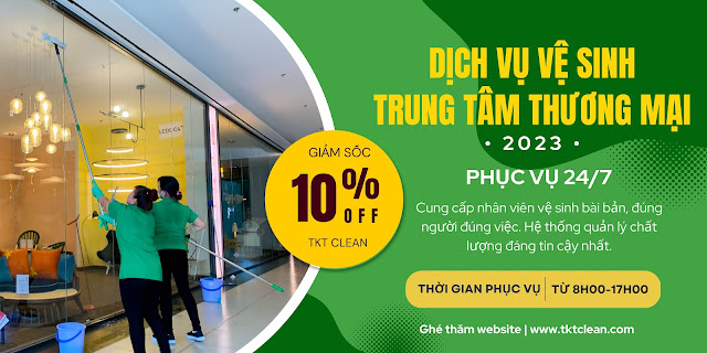 Dịch vụ vệ sinh trung tâm thương mại TKT Clean