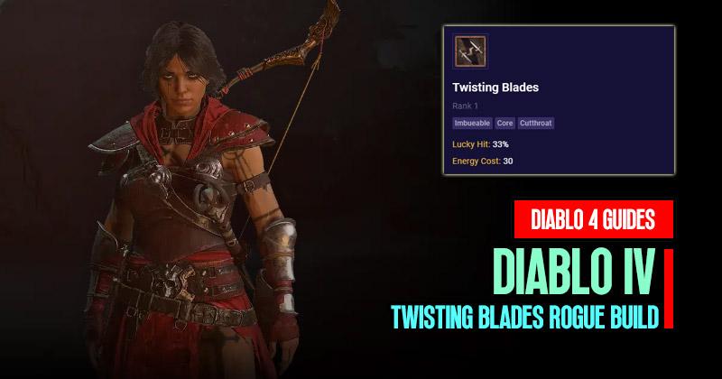 Diablo 4 Twisting Blades Rogue