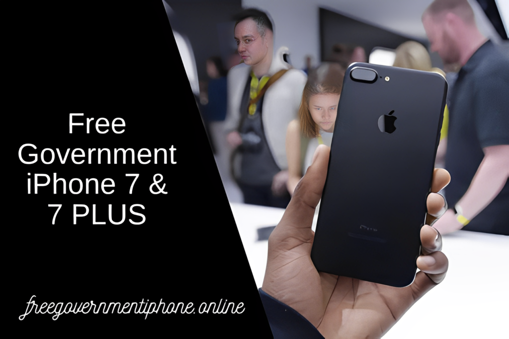 Free Government iPhone 7 & 7 PLUS