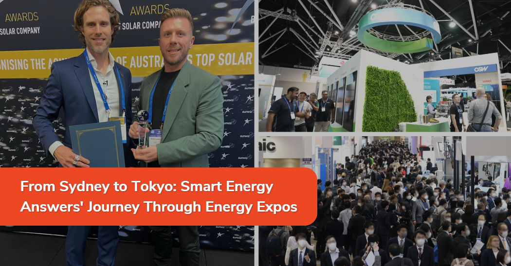 Sydney to Tokyo: Smart Energy Answers' Journey Through Energy Expos