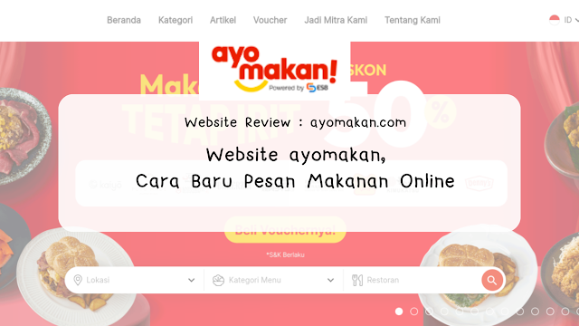 cara baru pesan makanan online melalui website ayomakan