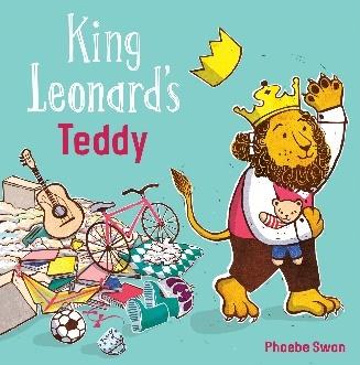King Leonard&#39;s Teddy (Child&#39;s Play Library): Amazon.co.uk: Swan, Phoebe,  Swan, Phoebe: 9781786281838: Books