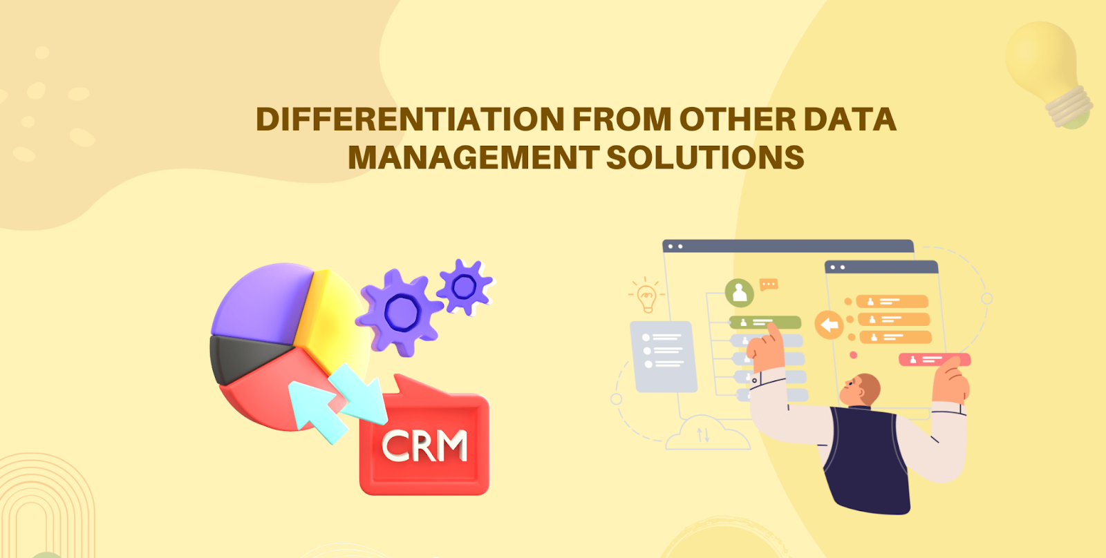 Customer Data Platform Differentiation from Other Data Management Solutions
