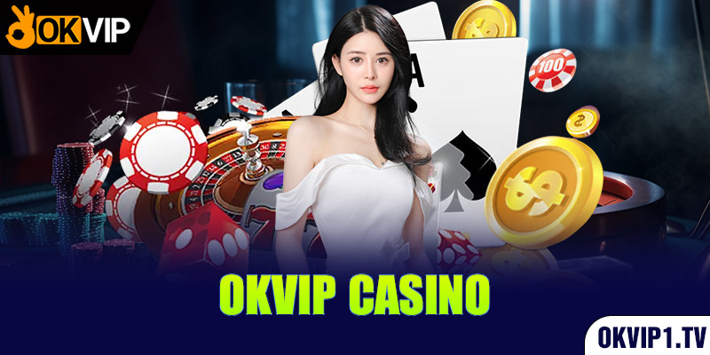 OKVIP casino
